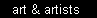 art & artists 